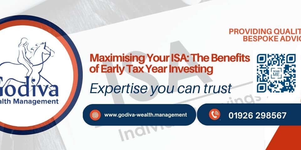 Maximising Your ISA- The Benefits of Early Tax Year Investing, ISA allowance UK Tax Investing
