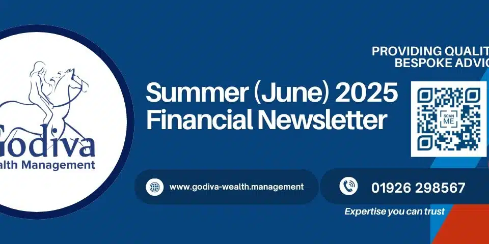 Godiva Wealth Summer2025 Financial Newsletter Blog Posts